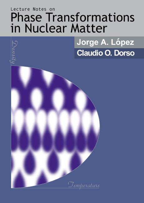 LECTURES NOTES ON PHASE TRANSFORMATION.. by Dorso Claudio O, Lopez Jorge A