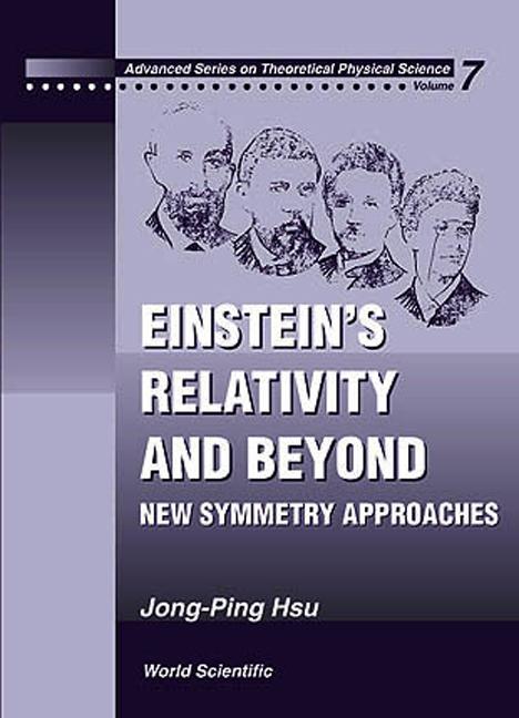 EINSTEIN'S RELATIVITY AND BEYOND    (V7) by Chang Hsin-i, Hsu Jong-ping, Jing Shin Research Fund
