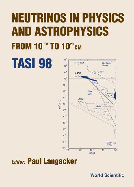 NEURTINOS IN PHY & ASTROPHY:TASI 98 by Langacker Paul G