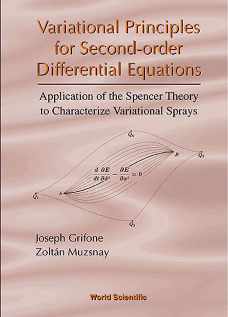 VARIATIONAL PRINCIPLES FOR SECOND-ORDE.. by Grifone Joseph, Muzsnay Zoltan