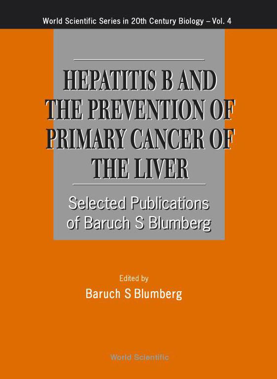 HEPATITIS B & THE PREVENT OF PRIMA..(V4) by Blumberg Baruch S