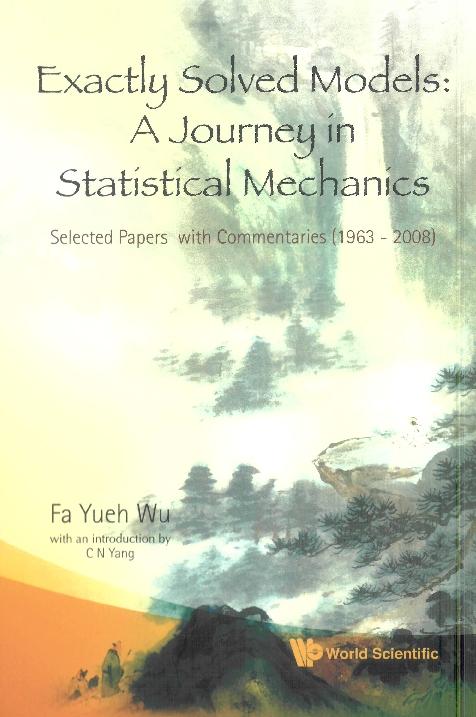 EXACTLY SOLVED MODELS:A JOURNEY IN... by Wu Fa Yueh
