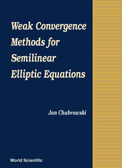 WEAK CONVERGENCE METHODS FOR... by Chabrowski Jan