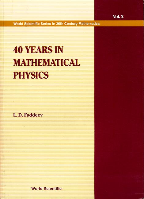 40 YEARS IN MATHEMATICAL PHYSICS    (V2) by Faddeev Ludvig Dmitrievich