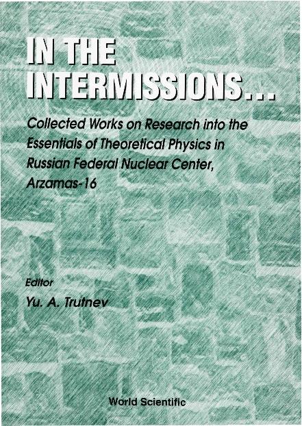 IN THE INTERMISSIONS...- COLLECTED WORKS by Trutnev Yuri A