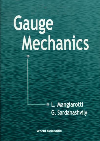 GAUGE MECHANICS by Mangiarotti Luigi, Sardanashvily Gennadi A