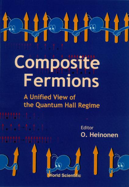 COMPOSITE FERMIONS by Heinonen Olle G