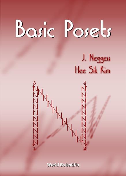 BASIC POSETS by Hee Sik Kim, Neggers Joseph