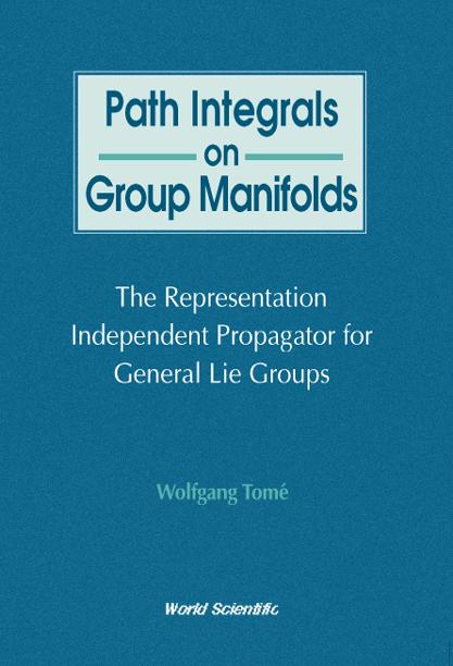 PATH INTEGRALS ON GROUP MANIFOLDS