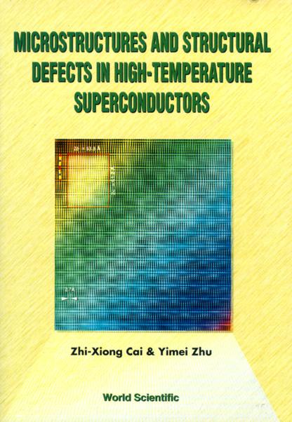 MICROSTRUCTURES & STRUCTURAL DEFECTS... by Cai Zhi-xiong, Zhu Yimei
