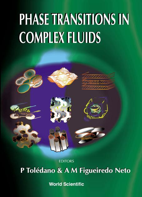 PHASE TRANSITIONS IN COMPLEX FLUIDS