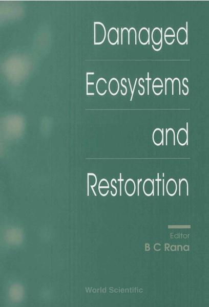 DAMAGED ECOSYSTEMS & RESTORATION