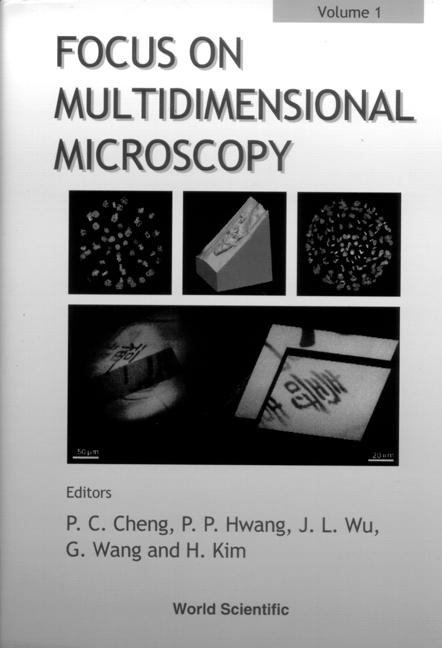 FOCUS MULTIDIMEN MICROSCOPY (V1) by Cheng Ping-chin, Hwang Pung Pung, Kim H