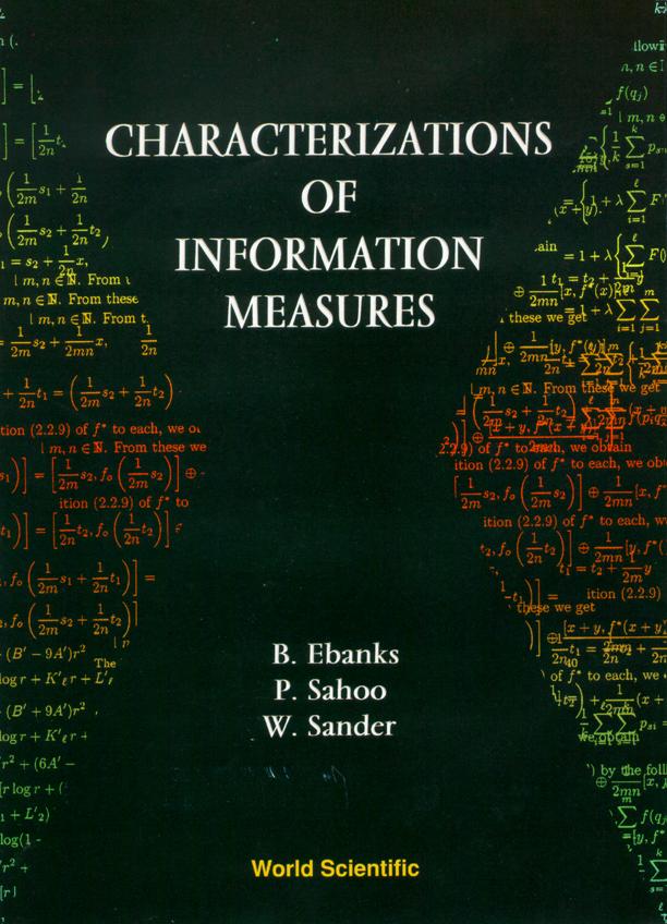 CHARACTERIZATIONS OF INFO MEASURES by Ebanks Bruce, Sahoo Prasanna K, Sander Wolfgang