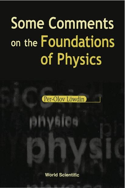 SOME COMMENTS ON FOUNDATIONS  OF PHYSICS