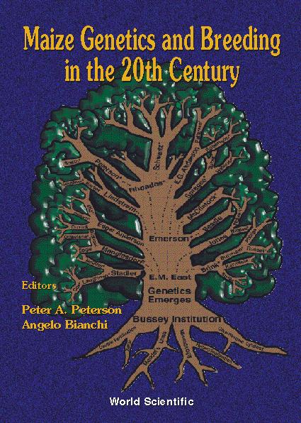 MAIZE GENETICS & BREEDING IN THE 20TH... by Bianchi Angelo, Peterson Peter A