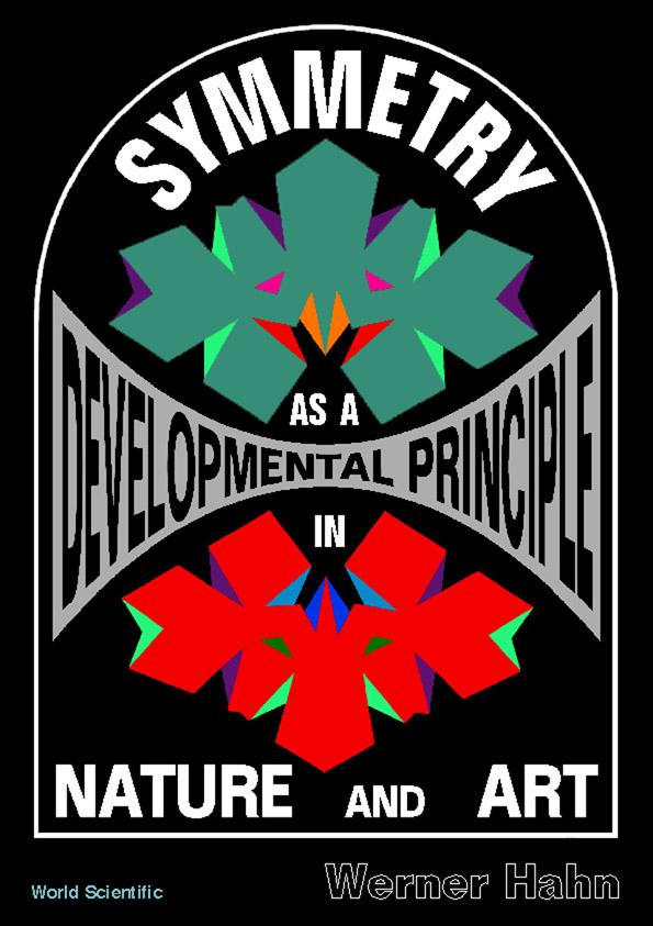 SYMMETRY AS A DEVELOPMENTAL PRINCIPLE... by Hahn Werner