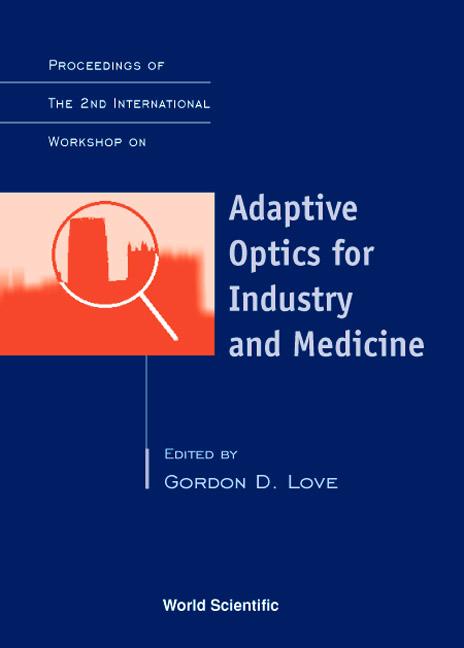 ADAPTIVE OPTICS FOR INDUSTRY & MEDICINE