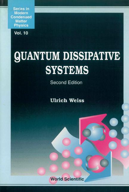 QUANTUM DISSIPATIVE SYS (2ND ED) by Weiss Ulrich