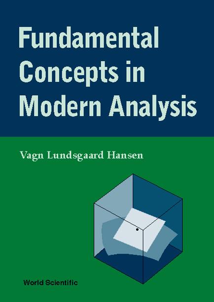 FUNDAMENTAL CONCEPTS IN MODERN ANALYSIS