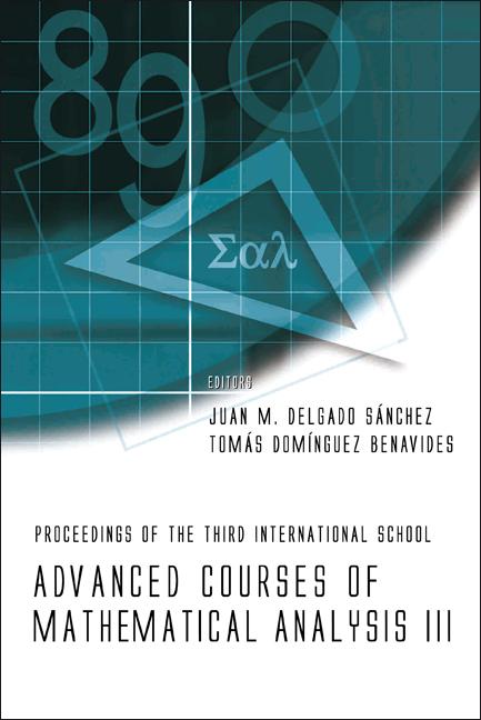 ADV COURSES OF MATHEMATICAL ANALYSIS III