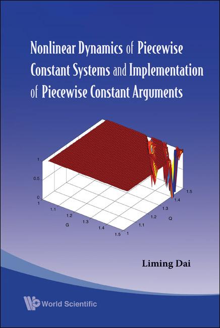 NONLINEAR DYNAMICS OF PIECEWISE CONSTA.. by Dai Liming