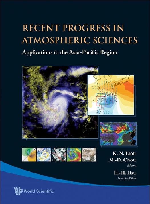RECENT PROGRESS IN ATMOSPHERIC SCIENCES by Chou Ming-dah, Liou Kuo Nan