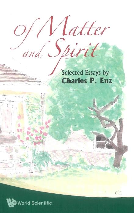 OF MATTER AND SPIRIT by Enz Charles P