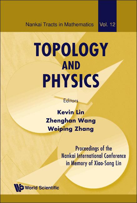 TOPOLOGY AND PHYSICS (V12) by Lin Kelvin, Wang Zhenghan, Zhang Weiping