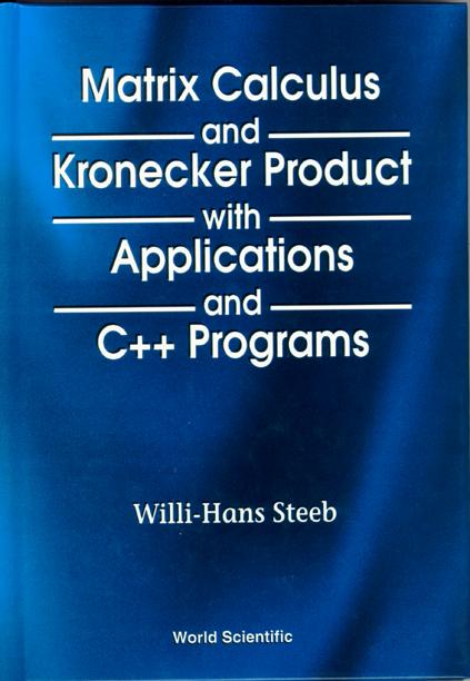 MATRIX CALCUL & THE KRONECKER.. by Steeb Willi-hans