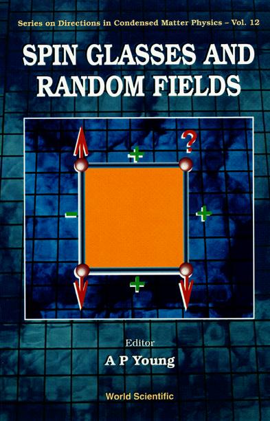 SPIN GLASSES & RANDOM FIELDS       (V12) by Young Peter A