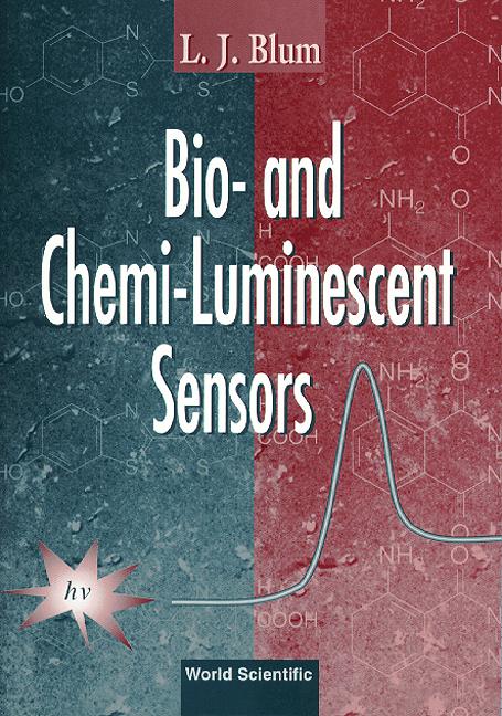 BIO-& CHEMI-LUMINESCENT SENSORS by Blum Loic J