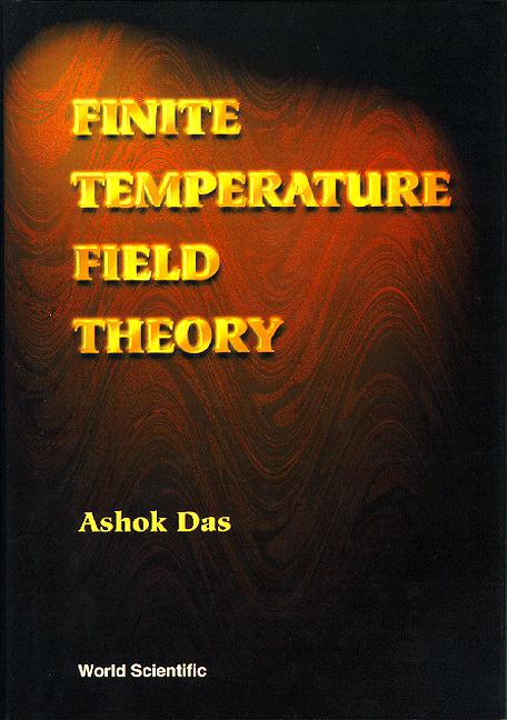 FINITE TEMPERATURE FIELD THEORY by Das Ashok