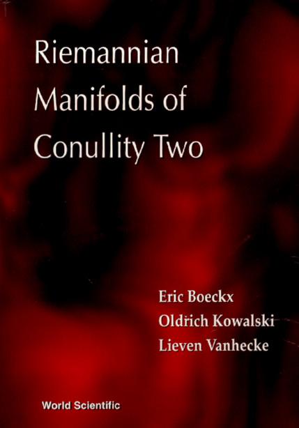 RIEMANNIAN MANIFOLDS OF CONULLITY TWO by Boeckx Eric, Kowalski Oldrich, Vanhecke Lieven