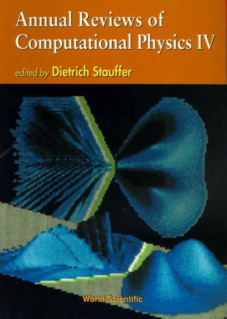 ANNUAL REVIEWS OF COMPUTATIONAL PHYS(V4) by Stauffer Dietrich