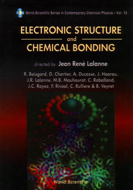 ELECTRONIC STRUC & CHEMICAL BONDING(V13) by Editeur Dunod, Editeur M S A, Lalanne J R