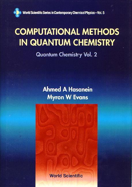 COMPUTATIONAL METHODS IN QUANTUM... (V5) by Evans Myron W, Hasanein Ahmed