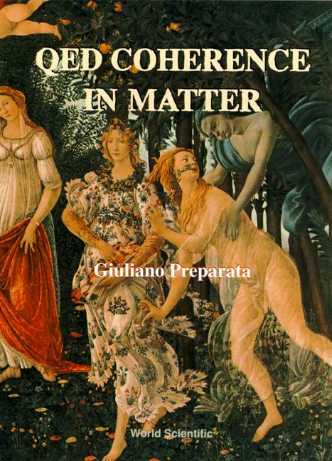 QED COHERENCE IN MATTER by Campochiara Emilia, Preparata Giuliano