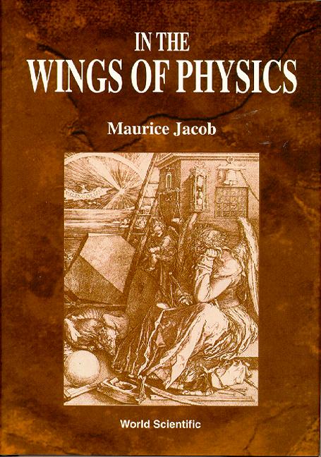 IN THE WINGS OF PHYSICS by Jacob Maurice