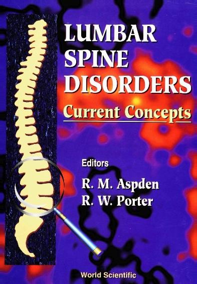 LUMBAR SPINE DISORDERS:CURRENT...(VOL 1) by Aspden Richard M, Porter Richard W