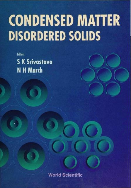 CONDENSED MATTER-DISORDERED SOLIDS by Itami Toshio, March Norman H, Siringo Fabio