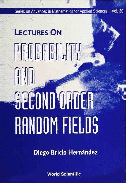 PROBABILITY & SECOND ORDER RANDOM..(V30) by Castanos Maria Felicitas, Hernandez D B