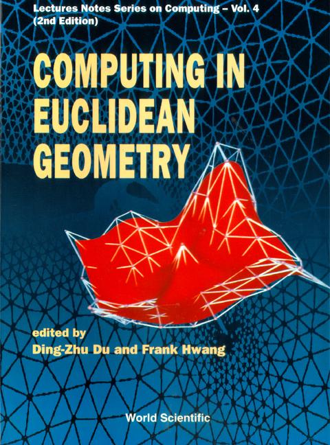 COMPUTING IN EUCLIDEAN...(2ND ED)   (V4) by Du Ding-zhu, Hwang Frank Kwang-ming