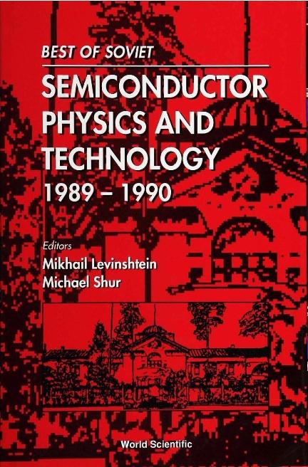 BEST OF SOVIET SEMICONDUCTOR PHYS &... by Levinshtein Michael E, Shur Michael S, Springer-verla, Inc
