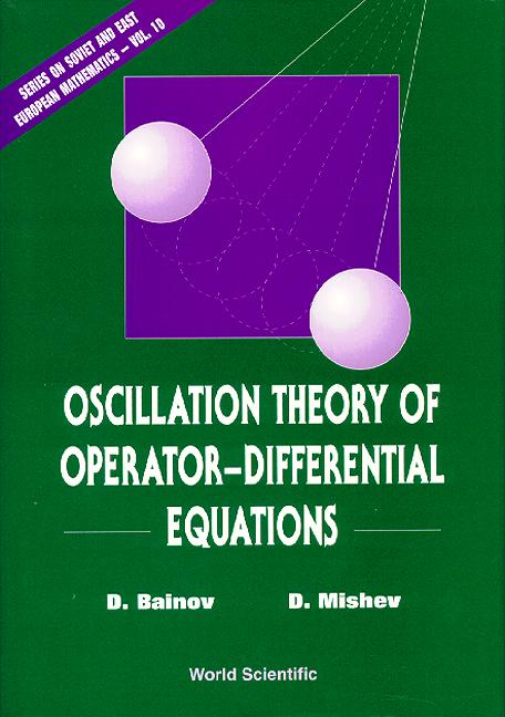 OSCILLATION THEO.OF OPERATOR DIFF..(V10) by Bainov Drumi D, Mishev Dimitar P