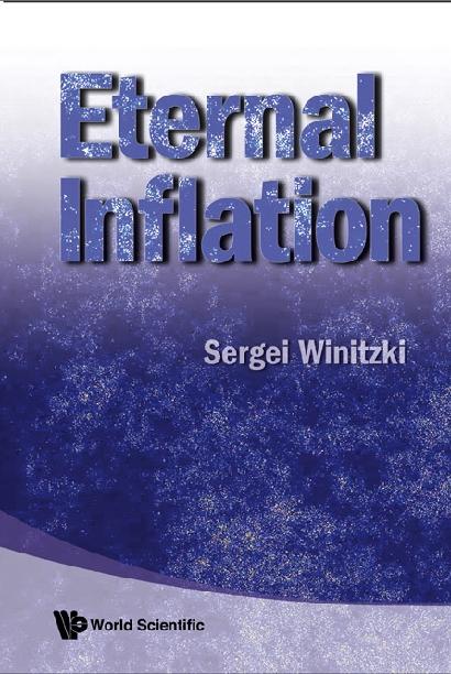 ETERNAL INFLATION by Winitzki Sergei
