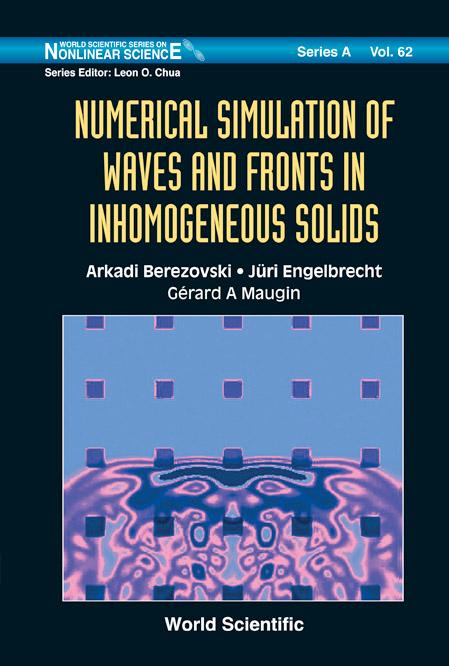 NUMERICAL SIMULATION OF WAVES AND..(V62) by Berezovski Arkadi, Engelbrecht Juri, Maugin Gerard A