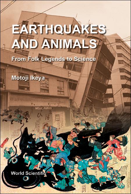 EARTHQUAKES & ANIMALS by Ikeya Motoji
