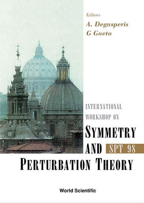 SYMMETRY & PERTURBATION THEORY - SPT'98