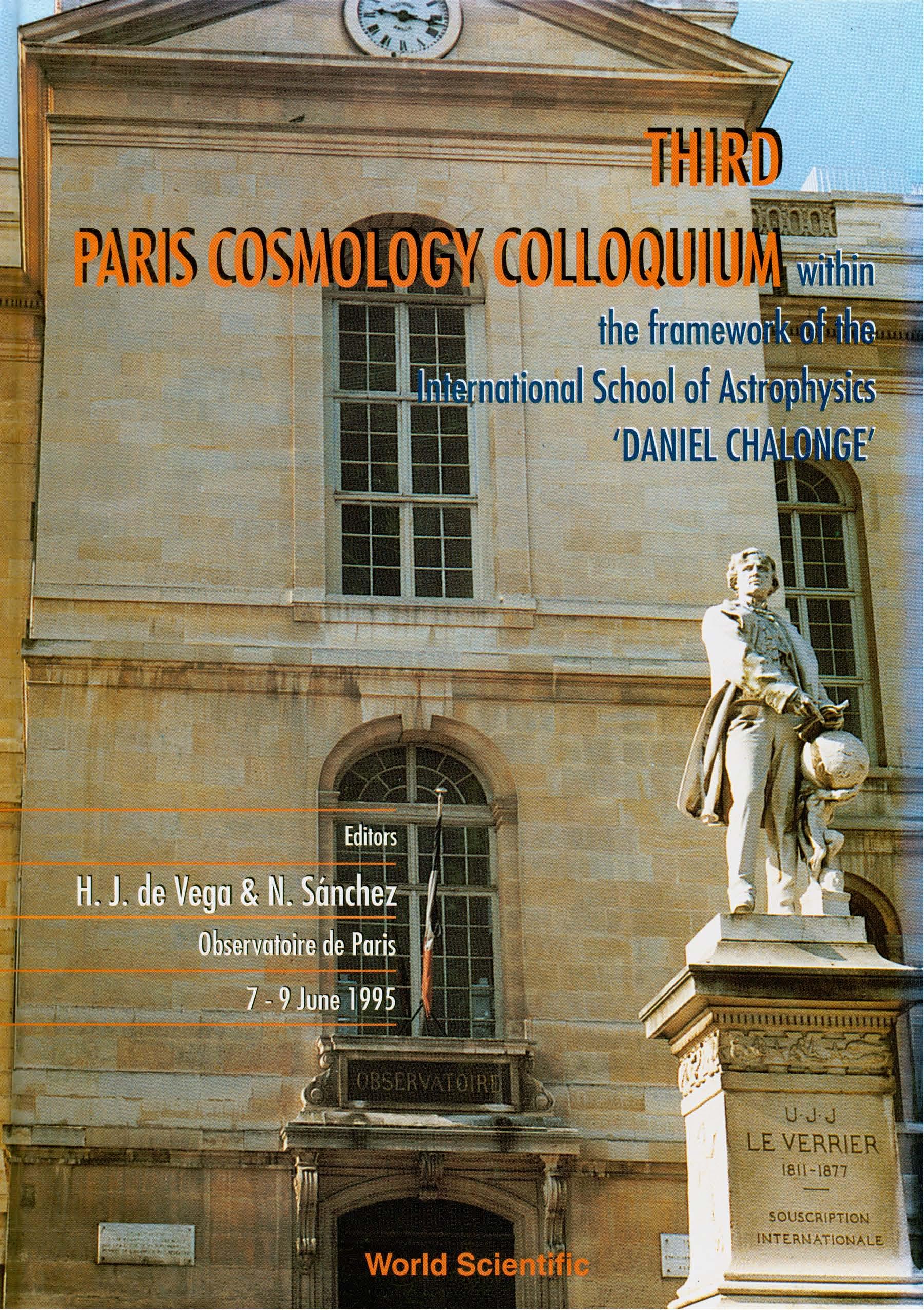 THIRD PARIS COSMOLOGY COLLOQUIUM